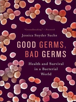 cover image of Good Germs, Bad Germs